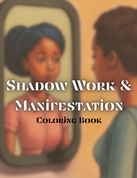 Shadow Work & Manifestation Coloring Book